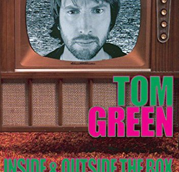 THE TOM GREEN SHOW: THE COMPLETE SERIES - INSIDE AND OUTSIDE THE BOX For Cheap