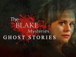 BLAKE MYSTERIES, THE: GHOST STORIES For Cheap