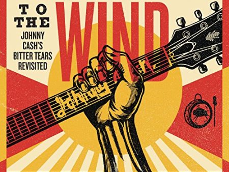 VARIOUS - LOOK AGAIN TO THE WIND: JOHNNY CASH S BITTER TEARS REVISITED Discount