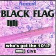 BLACK FLAG - WHO S GOT THE 10 1 2? For Sale