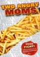 TWO ANGRY MOMS [IMPORT] Discount