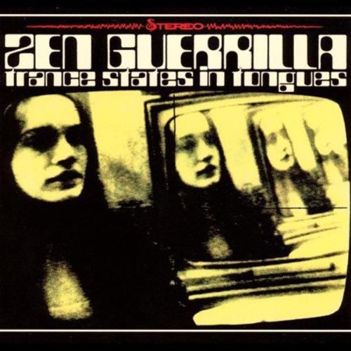 ZEN GUERRILLA - TRANCE STATES IN TONGUES For Sale