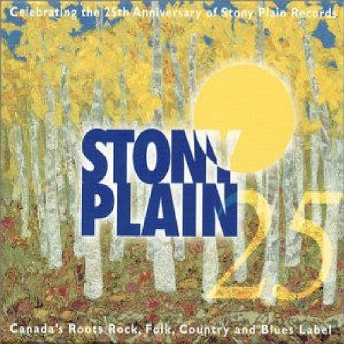 VARIOUS ARTISTS (COLLECTIONS) - STONY PLAIN- 25 YEARS Supply