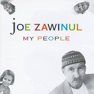 ZAWINFUL, JOE - MY PEOPLE Cheap