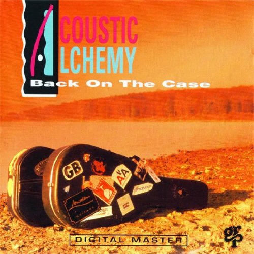 ACOUSTIC ALCHEMY - BACK ON THE CASE Online now