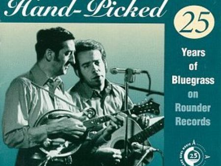 VARIOUS ARTISTS - HAND-PICKED: 25 YEARS OF BLUEGRASS ON ROUNDER RECORDS Sale