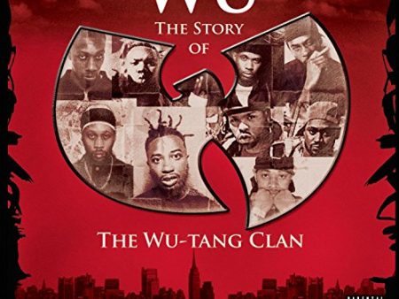 WU-TANG CLAN - WU: THE STORY OF THE For Discount