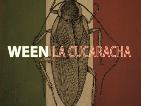 WEEN - LA CUCARACHA (ADVISORY) (DIGI) Online