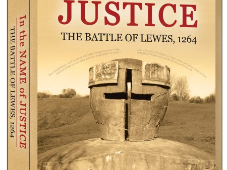 In the Name of Justice: The Battle of Lewes, 1264 Online Hot Sale