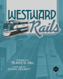 Westward Rails Hot on Sale