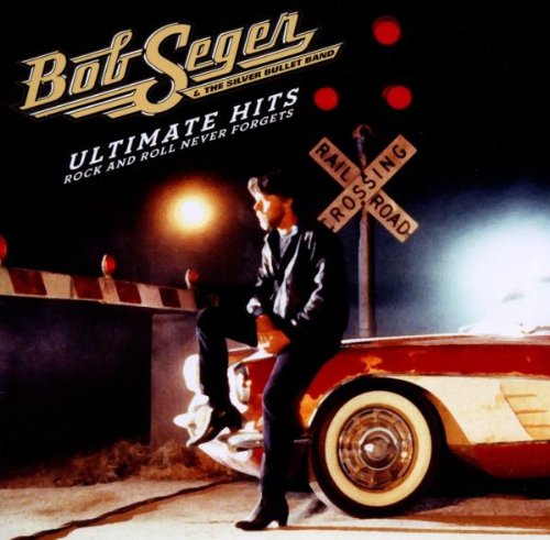 BOB SEGER & THE SILVER BULLET BAND - ULTIMATE HITS: ROCK AND ROLL NEVER FORGETS on Sale